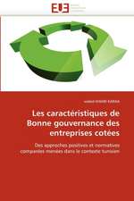 Les caractéristiques de Bonne gouvernance des entreprises cotées