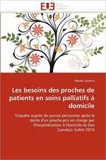 Les besoins des proches de patients en soins palliatifs à domicile