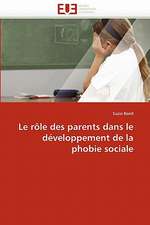 Le rôle des parents dans le développement de la phobie sociale