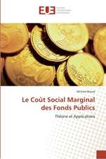 Le Cout Social Marginal Des Fonds Publics