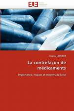 La Contrefacon de Medicaments