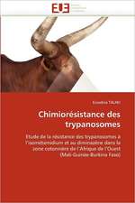 Chimiorésistance des trypanosomes