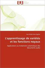 L'apprentissage de variétés et les fonctions noyaux