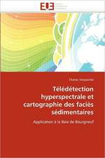 Télédétection hyperspectrale et cartographie des faciès sédimentaires