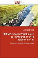 PRISMA France: Projet pilote sur l''intégration et la gestion de cas