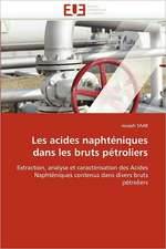 Les acides naphténiques dans les bruts pétroliers