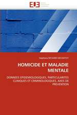 Homicide Et Maladie Mentale