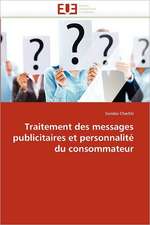 Traitement des messages publicitaires et personnalité du consommateur