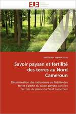 Savoir paysan et fertilité des terres au Nord Cameroun