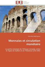 Monnaies Et Circulation Monetaire: Ecriture Et Alterite