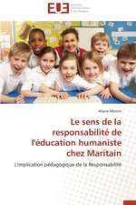 Le Sens de La Responsabilite de L'Education Humaniste Chez Maritain: Chiralite Et Generation de Second Harmonique