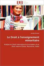 Le Droit A L''Enseignement Minoritaire