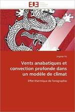 Vents anabatiques et convection profonde dans un modèle de climat