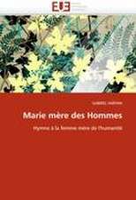 Marie Mere Des Hommes: Realite Ou Perspective?