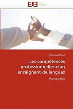 Les Competences Professionnelles D''Un Enseignant de Langues: E-Services Et Applications Internet