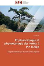 Phytosociologie Et Phytoecologie Des Forets a Pin D''Alep: L'Attitude Du Senegal