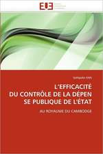 L''EFFICACITÉ DUCONTRÔLEDELADÉPENSE PUBLIQUE DE L''ÉTAT