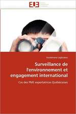 Surveillance de l''environnement et engagement international