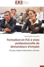 Formation En Fle a Visee Professionnelle de Demandeurs D Emploi: Cas Du Burkina Faso