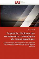 Proprietes Chimiques Des Composantes Cinematiques Du Disque Galactique: Une Approche de Construction D'Applications Orientees Procede