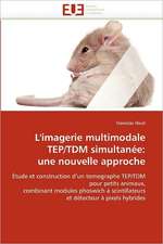 L''imagerie multimodale TEP/TDM simultanée: une nouvelle approche