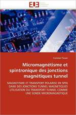 Micromagnétisme et spintronique des jonctions magnétiques tunnel