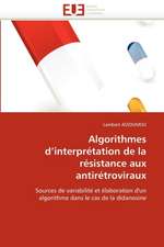 Algorithmes d¿interprétation de la résistance aux antirétroviraux