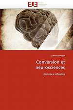 Conversion et neurosciences