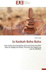 La Kasbah Baha Baha: Sprachen Lernen by the Way - En Passant?