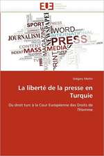 La liberté de la presse en Turquie