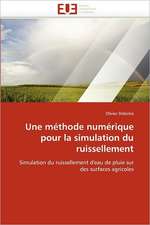 Une méthode numérique pour la simulation du ruissellement