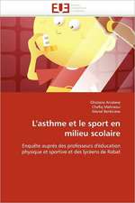 L''Asthme Et Le Sport En Milieu Scolaire