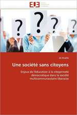 Une société sans citoyens