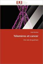 Télomères et cancer