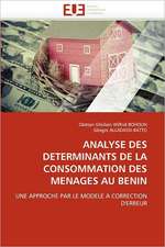 ANALYSE DES DETERMINANTS DE LA CONSOMMATION DES MENAGES AU BENIN