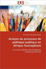 Analyse du processus de politique publique en Afrique francophone