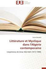 Litterature Et Mystique Dans L'Algerie Contemporaine: Importance Des Legumineuses Fourrageres