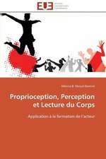 Proprioception, Perception Et Lecture Du Corps: Un Enjeu Pour Les Acteurs de L'Aide Aux Refugies