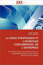 Le Choix Strategique Et L Avantage Concurrentiel de L Entreprise: Un Enjeu Pour Les Acteurs de L'Aide Aux Refugies