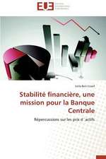 Stabilite Financiere, Une Mission Pour La Banque Centrale