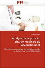 Analyse de la prise en charge médicale de l''accouchement