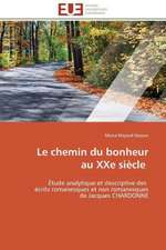 Le Chemin Du Bonheur Au Xxe Siecle