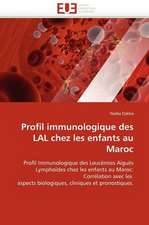 Profil immunologique des LAL chez les enfants au Maroc