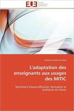 L'Adaptation Des Enseignants Aux Usages Des Mitic