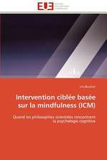 Intervention Ciblee Basee Sur La Mindfulness (ICM)