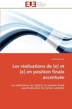 Les Realisations de [E] Et [?] En Position Finale Accentuee