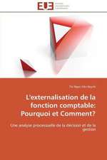 L'Externalisation de La Fonction Comptable: Pourquoi Et Comment?