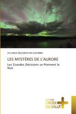 LES MYSTÈRES DE L'AURORE