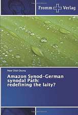 Amazon Synod-German synodal Path: redefining the laity?