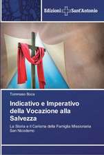 Indicativo e Imperativo della Vocazione alla Salvezza